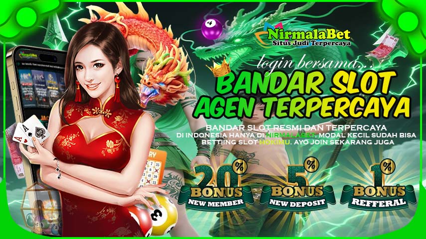NIRMALABET Slot Menang Bonus Harian Tanpa Syarat